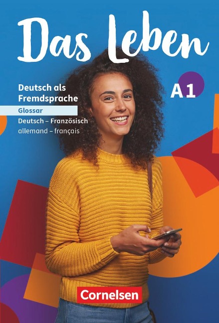 Das Leben A1: Gesamtband - Glossar Deutsch-Französisch - 