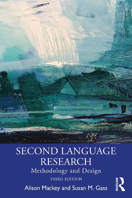 Second Language Research - Alison Mackey, Susan M. Gass