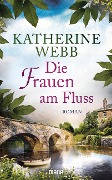 Cover-Bild zum Titel 'Die Frauen am Fluss' von 'Katherine Webb'