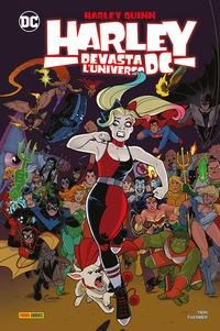 Harley devasta l'universo DC. Harley Quinn - Frank Tieri