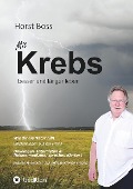 Cover-Bild zum Titel 'Mit Krebs besser und länger leben' von 'Horst Boss'