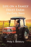 Cover-Bild zum Titel 'Life on a Family Fruit Farm' von 'Philip S. Salisbury'