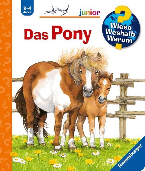 Wieso? Weshalb? Warum? junior, Band 20: Das Pony - Thea Ross