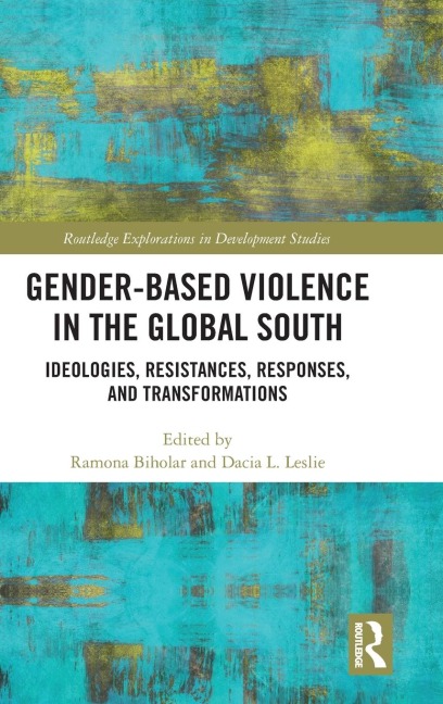 Gender-Based Violence in the Global South - 