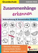 Cover-Bild zum Titel 'Zusammenhänge erkennen / Grundschule' von 'Gabriele Klink'