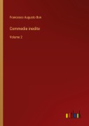 Cover-Bild zum Titel 'Commedie inedite' von 'Francesco Augusto Bon'