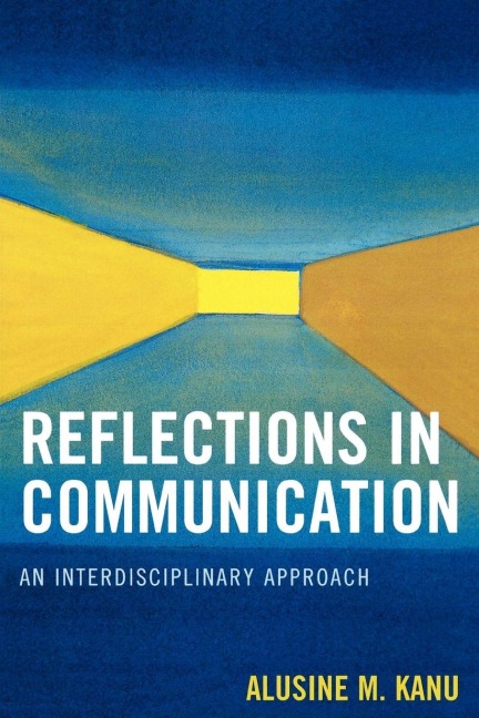 Reflections in Communication - Alusine M. Kanu
