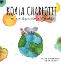 Koala Charlotte en de Bijzondere Wereld - Wanda Bergendal