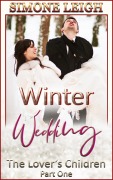Cover-Bild zum Titel 'Winter Wedding (The Lover's Children, #1)' von 'Simone Leigh'