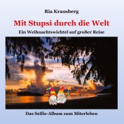 Cover-Bild zum Titel 'Mit Stupsi durch die Welt' von 'Ria Krausberg'