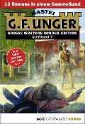 Cover-Bild zum Titel 'G. F. Unger Sonder-Edition Großband 7' von 'G. F. Unger'