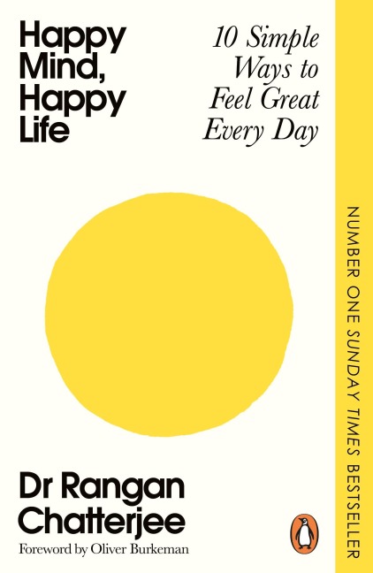 Happy Mind, Happy Life - Rangan Chatterjee