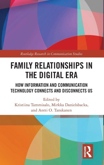 Family Relationships in the Digital Era - 
