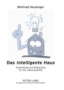 Cover-Bild zum Titel 'Das 'Intelligente Haus'' von 'Winfried Heusinger'