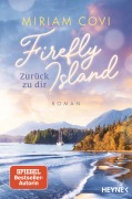 Cover-Bild zum Titel 'Firefly Island: Zurück zu dir' von 'Miriam Covi'