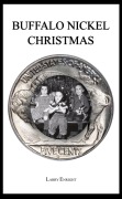 Cover-Bild zum Titel 'Buffalo Nickel Christmas' von 'Larry Enright'