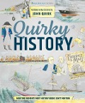 Cover-Bild zum Titel 'Quirky History' von 'John Quirk'