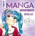 Cover-Bild zum Titel 'Manga Step by Step Shojo' von 'Gecko Keck'