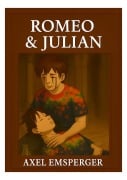 Cover-Bild zum Titel 'Romeo & Julian' von 'Axel Emsperger'