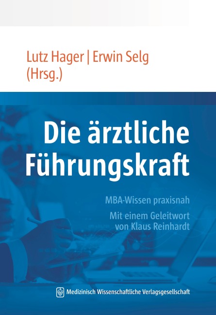 Die ärztliche Führungskraft - 