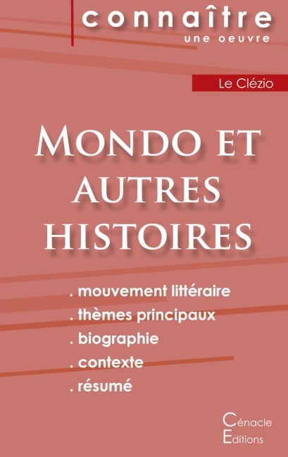 Fiche de lecture Mondo et autres histoires de Le Clézio (analyse littéraire de référence et résumé complet) - Jean-Marie Gustave Le Clézio