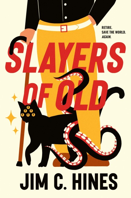 Slayers of Old - Jim C. Hines