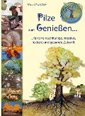 Cover-Bild zum Titel 'Pilze zum Genießen...' von 'Rita Lüder, Frank Lüder'