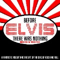 Before Elvis There Was Nothing - Frank Page