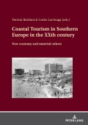 Cover-Bild zum Titel 'Coastal Tourism in Southern Europe in the XXth century' von ''