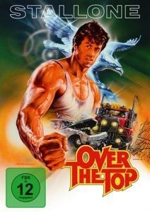 Over the Top - Gary Conway, David Engelbach, Stirling Silliphant, Sylvester Stallone, Giorgio Moroder