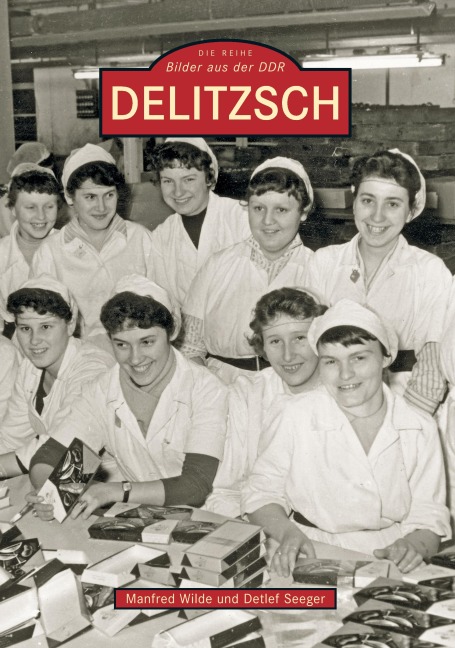 Delitzsch - Detlef Seeger, Manfred Wilde