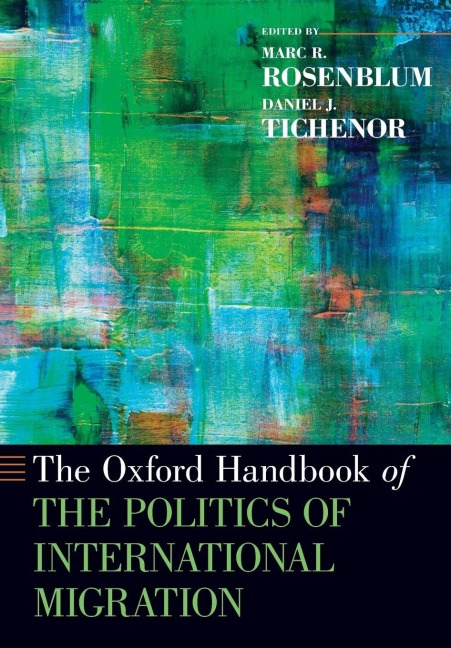 Oxford Handbook of the Politics of International Migration - 