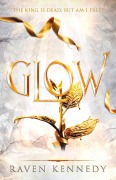 Cover-Bild zum Titel 'Glow' von 'Raven Kennedy'
