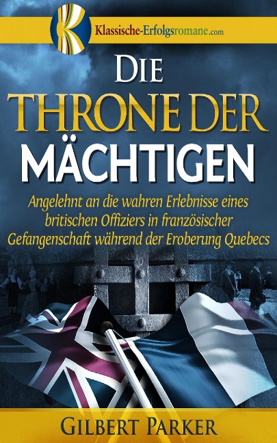 Die Throne der Mächtigen - Gilbert Parker