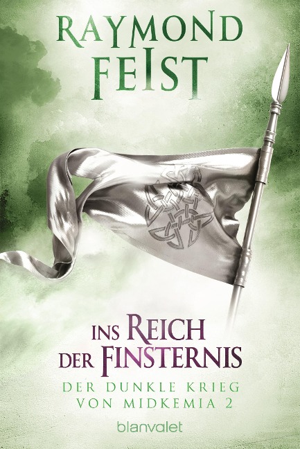 Der dunkle Krieg von Midkemia 2 - Ins Reich der Finsternis - Raymond Feist