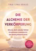 Cover-Bild zum Titel 'Die Alchemie der Verkörperung' von 'Tina-Lina Kraus'