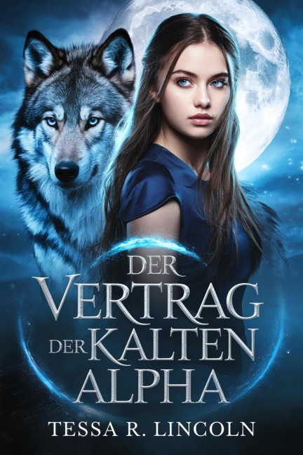 Der Vertrag Der Kalten Alpha (Die Reihe "Der grausame Alpha-Mate", #3) - Tessa R. Lincoln