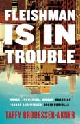 Cover-Bild zum Titel 'Fleishman Is in Trouble' von 'Taffy Brodesser-Akner'