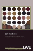 Cover-Bild zum Titel 'Dark Academia. LWU Literatur in Wissenschaft und Unterricht' von ''