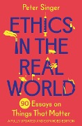 Cover-Bild zum Titel 'Ethics in the Real World' von 'Peter Singer'
