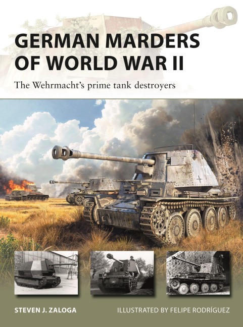 German Marders of World War II - Steven J. Zaloga