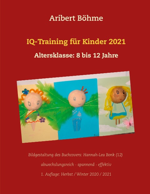 IQ-Training für Kinder 2021 - Aribert Böhme
