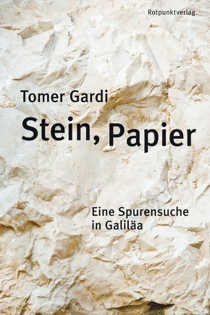 Stein, Papier - Tomer Gardi