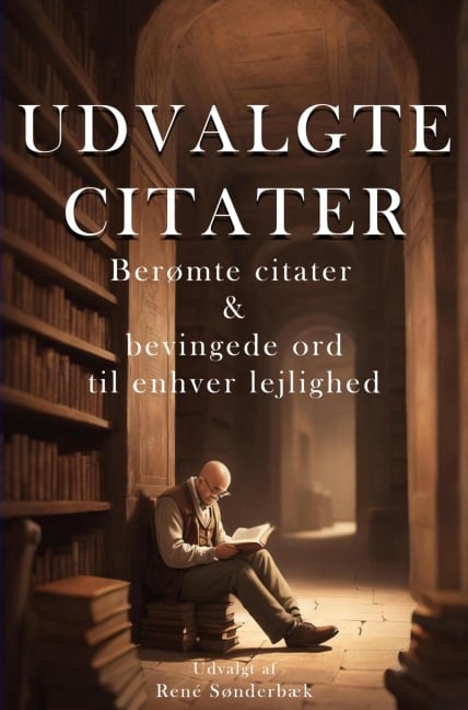 Udvalgte citater - René Sønderbæk