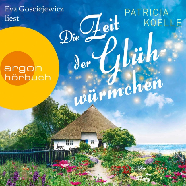 Die Zeit der Glühwürmchen - Patricia Koelle