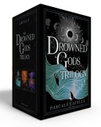 Cover-Bild zum Titel 'The Drowned Gods Trilogy (Boxed Set)' von 'Pascale Lacelle'