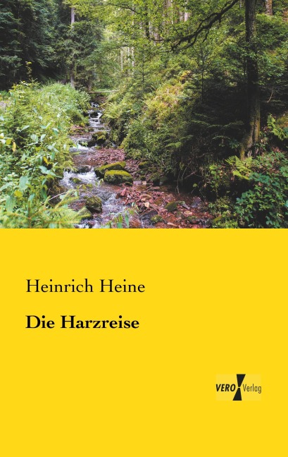 Die Harzreise - Heinrich Heine