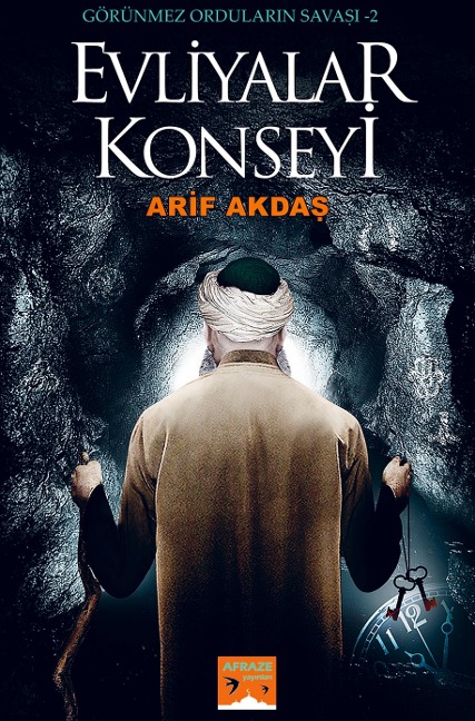 Evliyalar Konseyi - Arif Akda¿