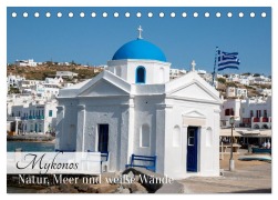 Cover-Bild zum Titel 'Mykonos - Natur, Meer und weiße Wände (Tischkalender 2026 DIN A5 quer), CALVENDO Monatskalender' von 'Sell Pixs:Sell'