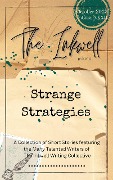 The Inkwell presents: Strange Strategies - The Inkwell